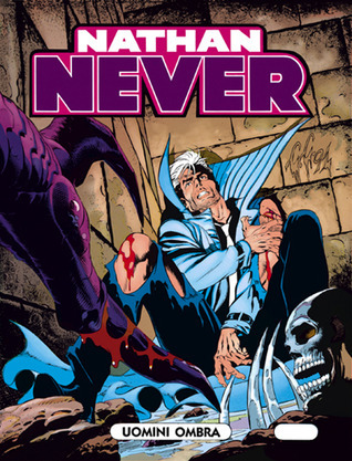 Nathan Never n. 8: Uomini Ombra