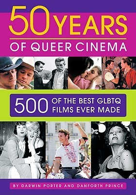 50 Years of Queer Cinema: 500 of the Best GLBTQ Films Ever Made