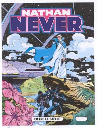 Nathan Never n. 13: Oltre le stelle