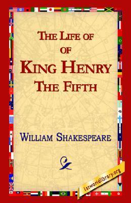 The Life of King Henry the Fifth by William Shakespeare | Goodreads