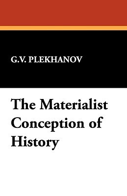 The Materialist Conception of History