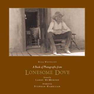 A Book of Photographs from Lonesome Dove book cover