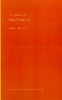 The Theory of Sex Allocation book cover