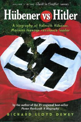 Cover of Hubener vs. Hitler: A Biography of Helmuth Hubener, Mormon Teenage Resistance Leader