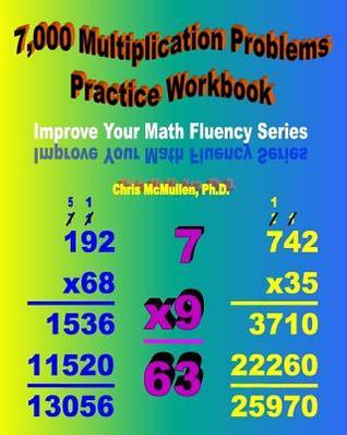 7,000 Multiplication Problems Practice Workbook: Improve Your Math ...