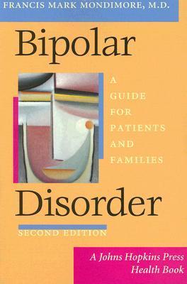 Bipolar Disorder: A Guide for Patients and Families