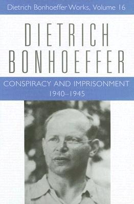 Conspiracy and Imprisonment, 1940-1945