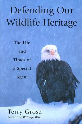 Defending Our Wildlife Heritage book cover