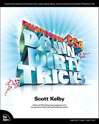 Photoshop Cs4 Down & Dirty Tricks book cover
