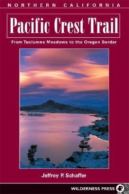 Pacific Crest Trail: Northern California by Jeffrey P. Schaffer | Goodreads