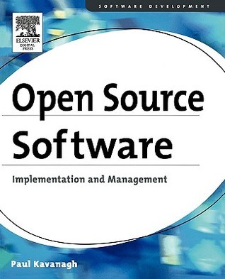 Open Source Software: Implementation and Management by Paul Kavanagh ...