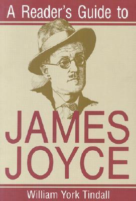 A Reader's Guide to James Joyce (Reader's Guides)