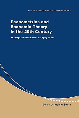 Econometrics and Economic Theory in the 20th Century book cover