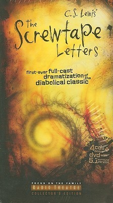 The Screwtape Letters: First Ever Full-Cast Dramatization of the Diabolical Classic