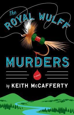 The Royal Wulff Murders (Sean Stranahan, #1)