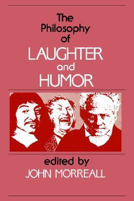 The Philosophy of Laughter and Humor book cover