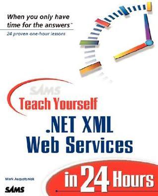 Sams Teach Yourself .NET XML Web Services in 24 Hours book cover