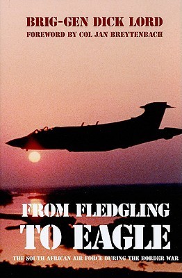 From Fledgling to Eagle: The South African Air Force During the Border War
