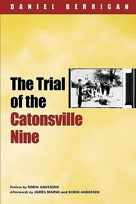 The Trial of the Catonsville Nine book cover