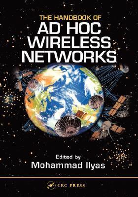 The Handbook of Ad Hoc Wireless Networks by Mohammad Ilyas | Goodreads