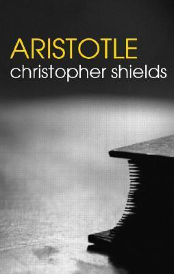 Aristotle (The Routledge Philosophers) by Christopher Shields | Goodreads
