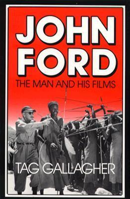 John Ford: The Man and His Films