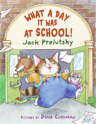 What a Day It Was at School! book cover