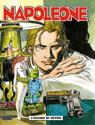 Napoleone n. 1: L'occhio di vetro
