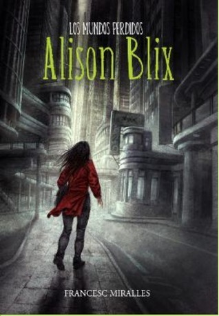 Los mundos perdidos de Alison Blix book cover