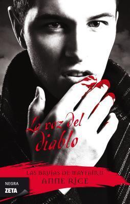 La voz del diablo (Las brujas de Mayfair, #2)