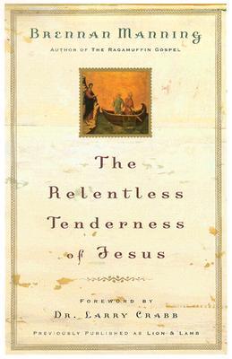 The Relentless Tenderness of Jesus book cover