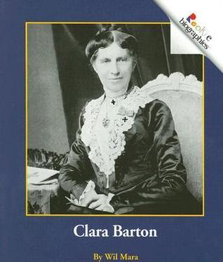 Clara Barton (Rookie Biographies) book cover
