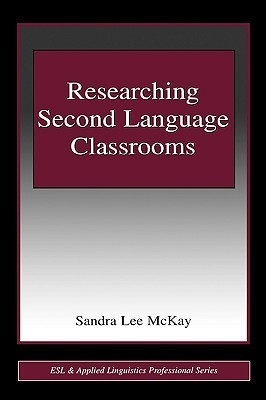 Researching Second Language Classrooms book cover