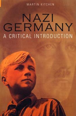 Nazi Germany: A Critical Introduction