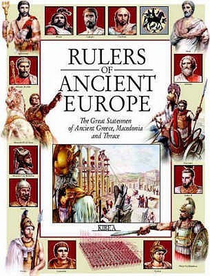 Rulers of Ancient Europe : The Great Statesmen of Ancient Greece ...