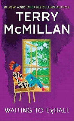 Waiting to Exhale (A Waiting to Exhale Novel)