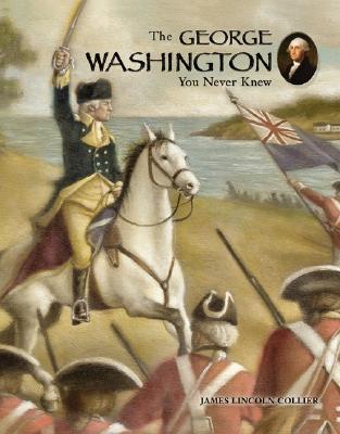 The George Washington You Never Knew book cover