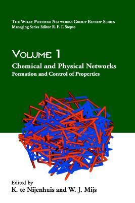 Chemical and Physical Networks: Formation and Control of Properties ...