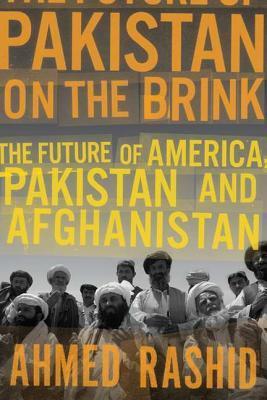 cover img of Pakistan on the Brink: The Future of America, Pakistan, and Afghanistan
