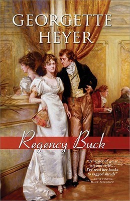 Regency Buck (Alastair-Audley Tetralogy, #3)