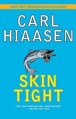 Skin Tight (Mick Stranahan, #1)