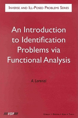 An Introduction to Identification Problems Via Functional Analysis by A ...