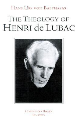 The Theology of Henri De Lubac: An Overview