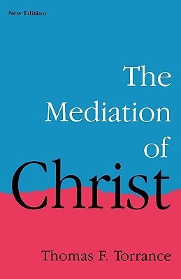The Mediation of Christ
