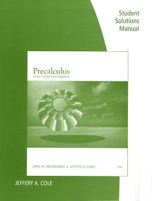 Student Solutions Manual for Swokowski/Cole's Precalculus: Functions ...