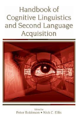 Handbook of Cognitive Linguistics and Second Language