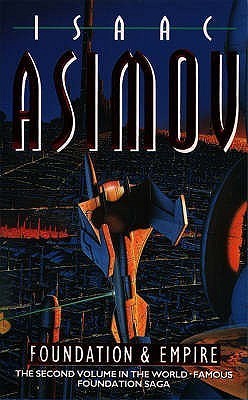 Foundation and Empire (Foundation, #2)