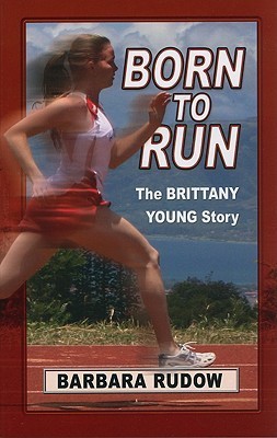 Born to Run: the Brittany Young Story - Home Run: Home Run Edition by ...