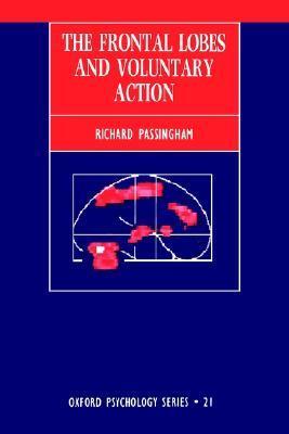 The Frontal Lobes and Voluntary Action book cover