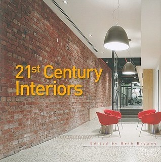 21st-Century Interiors by Beth Browne | Goodreads